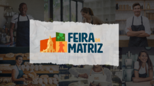 Feira da Matriz: Lista Completa de Empreendedores Aprovados e Horários Atualizados!